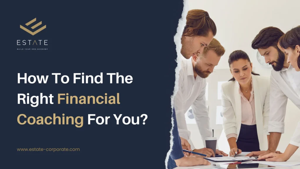 How To Find The Right Financial Coaching For You