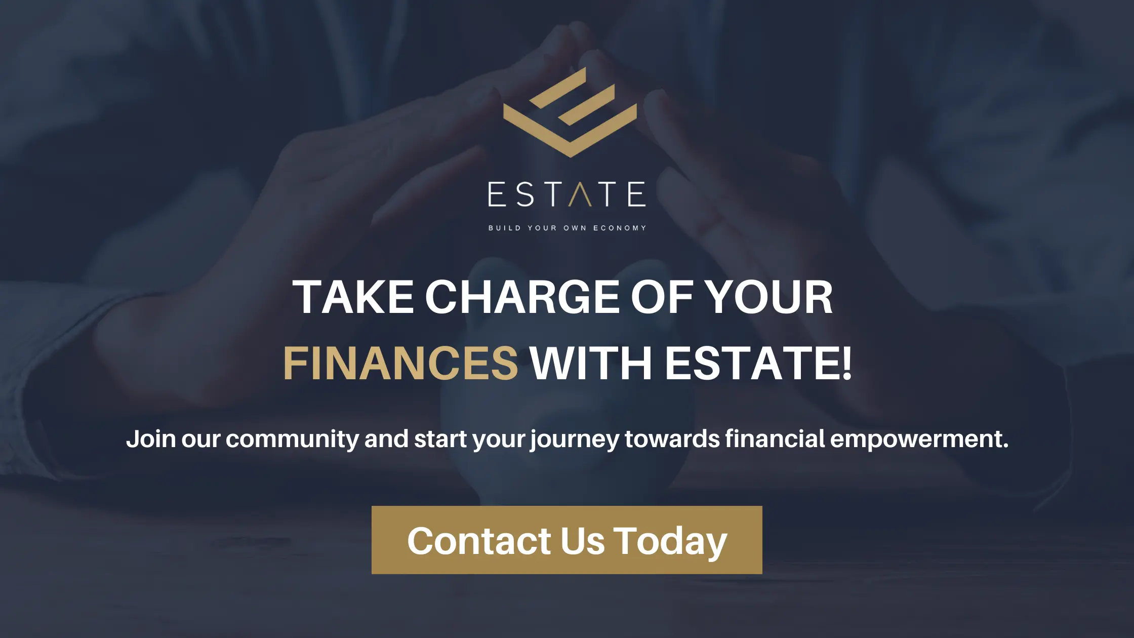 Take Charge Of Your Finances With Estate!