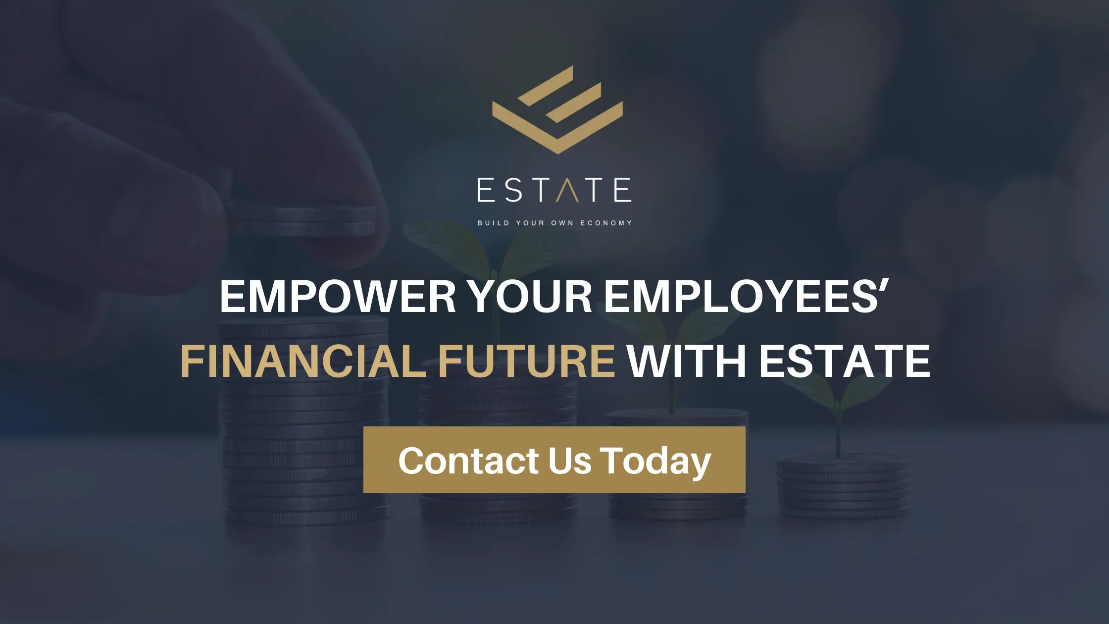 Empower Your Employees’ Financial Future With Estate