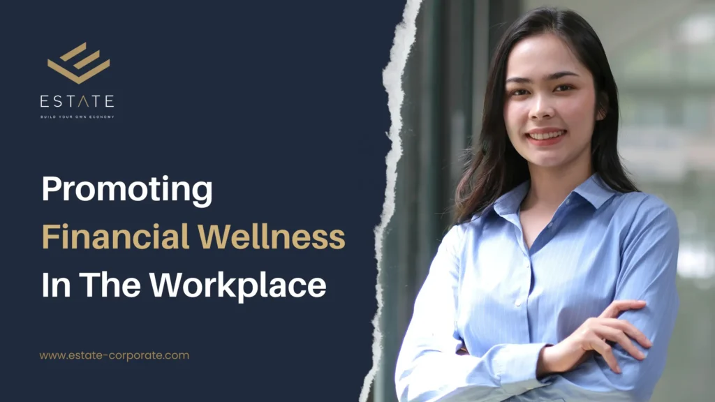 Promoting Financial Wellness In The Workplace